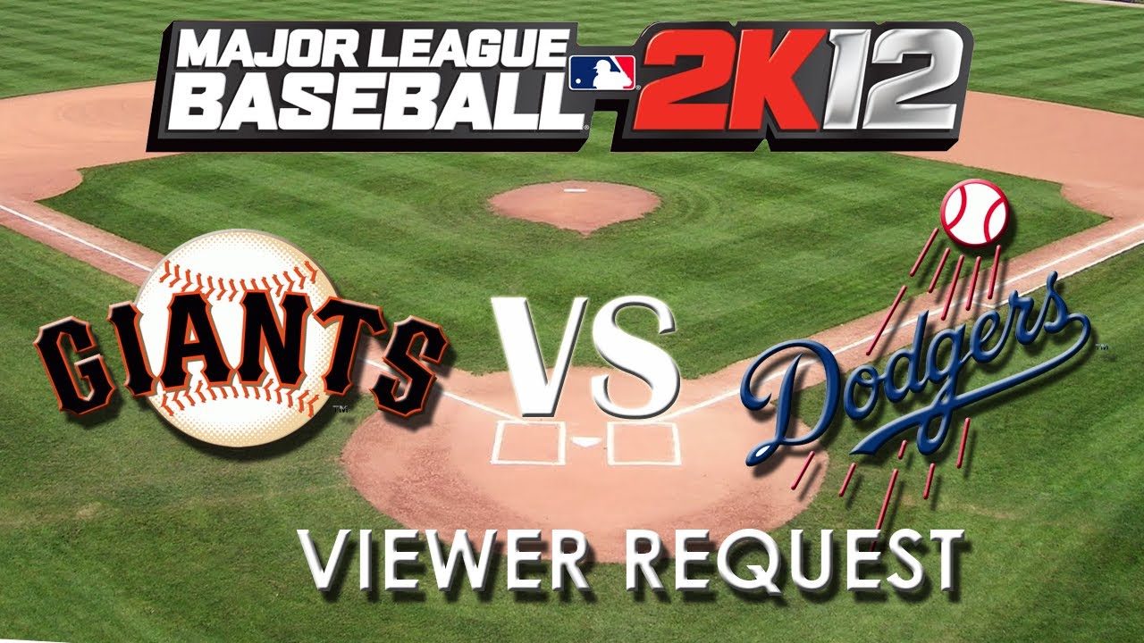 MLB 2K12: San Francisco Giants vs. Los Angeles Dodgers - Viewer Request
