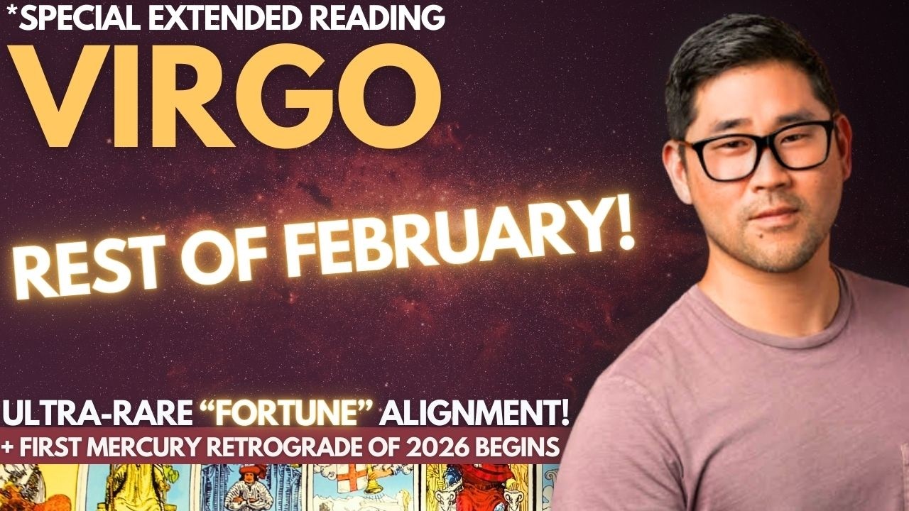 Virgo - YOU HAVE THE LONGEST READING BECAUSE 😳 Feb 22-28 Tarot Horoscope