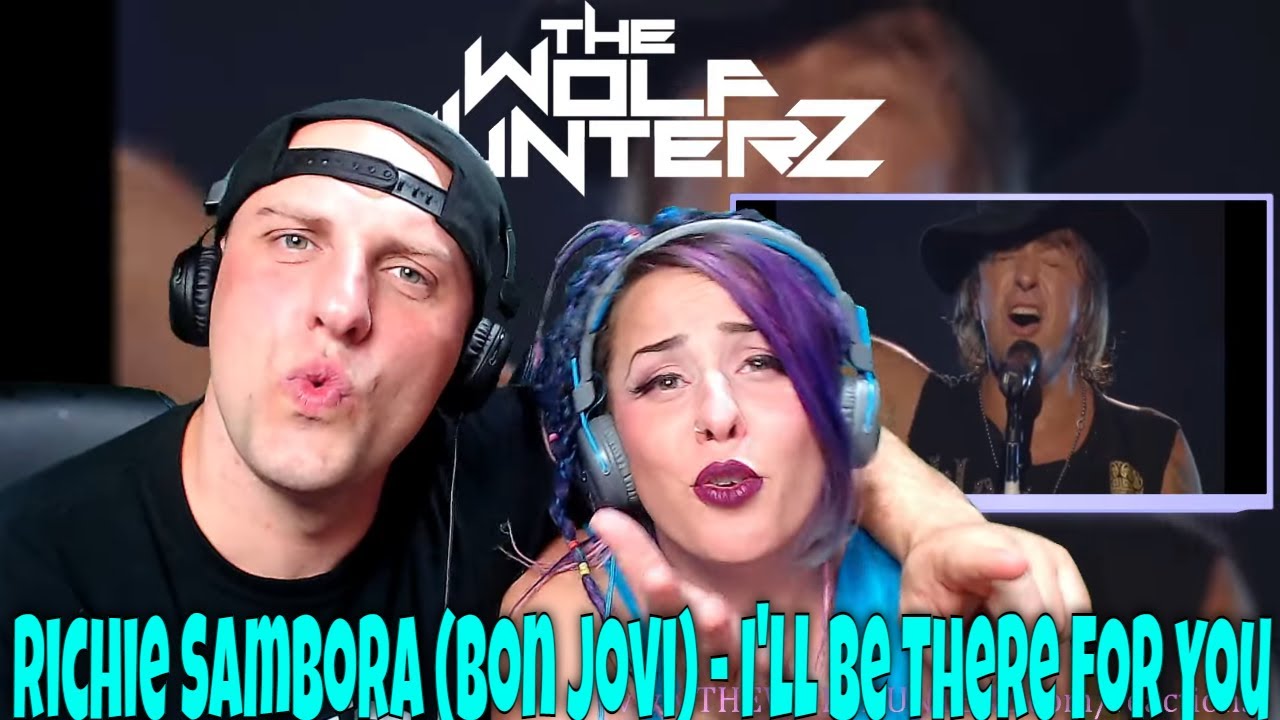 Richie Sambora (Bon Jovi) - I'll Be There For You | THE WOLF HUNTERZ Reactions