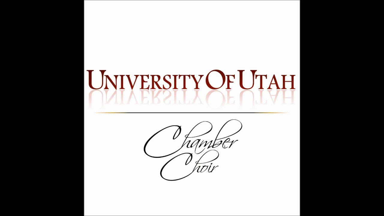 Spring - University of Utah Chamber Choir
