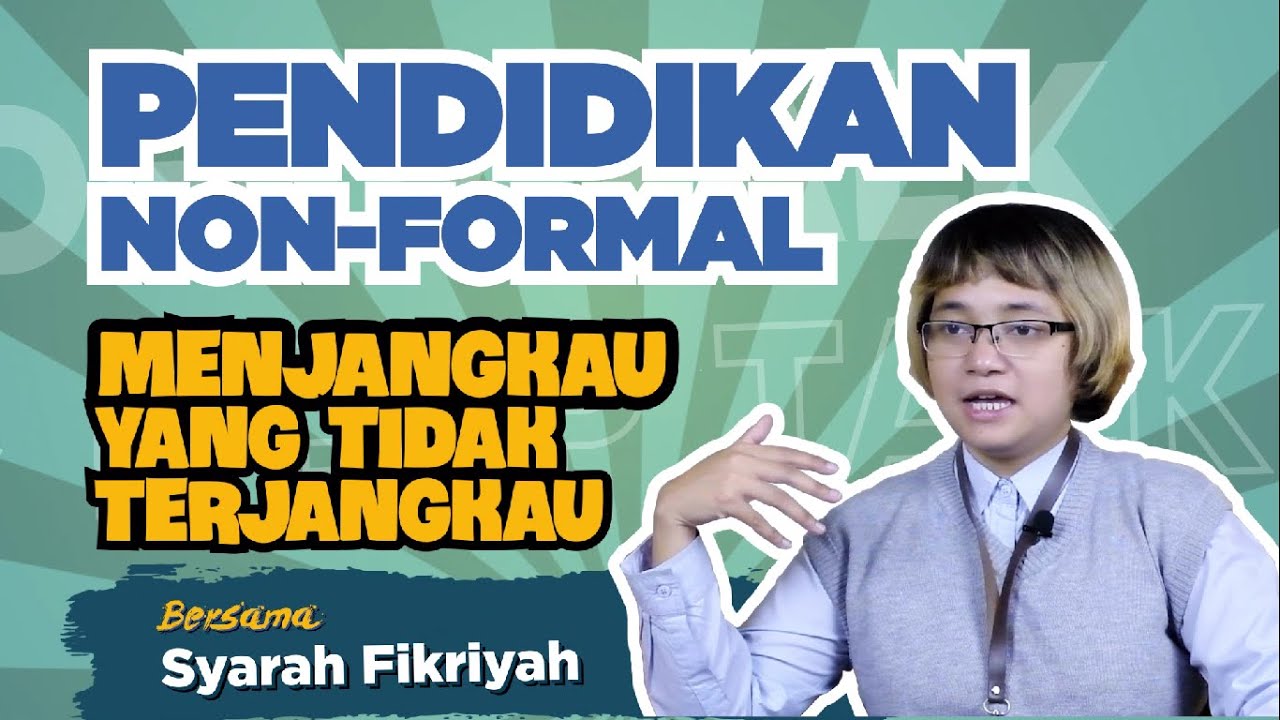 PENTINGNYA PENDIDIKAN NON FORMAL!!! #9menit bersama Syarah Fikriyah #cakaba #bandung