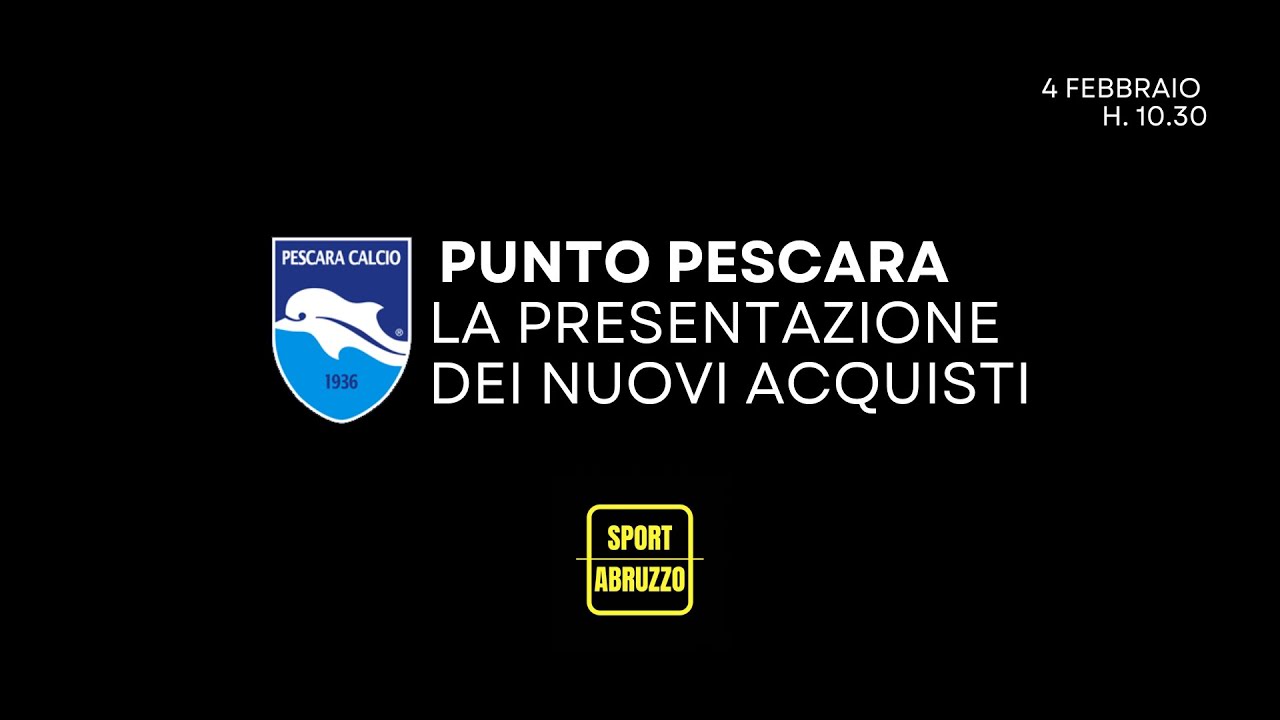 Pescara, la presentazione dei nuovi acquisti post-mercato | Serie B