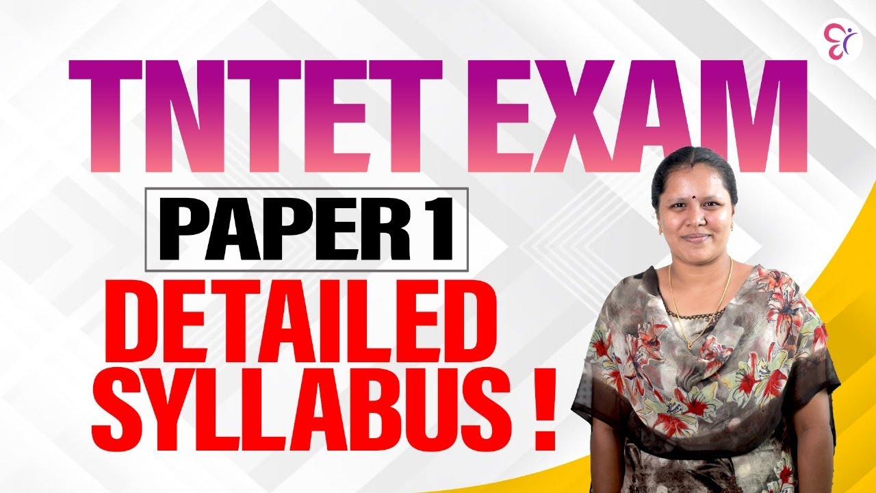 TNTET PAPER 1 DETAILED SYLLABUS | TAMILNADU TET EXAM | COMPETITIVE CRACKER