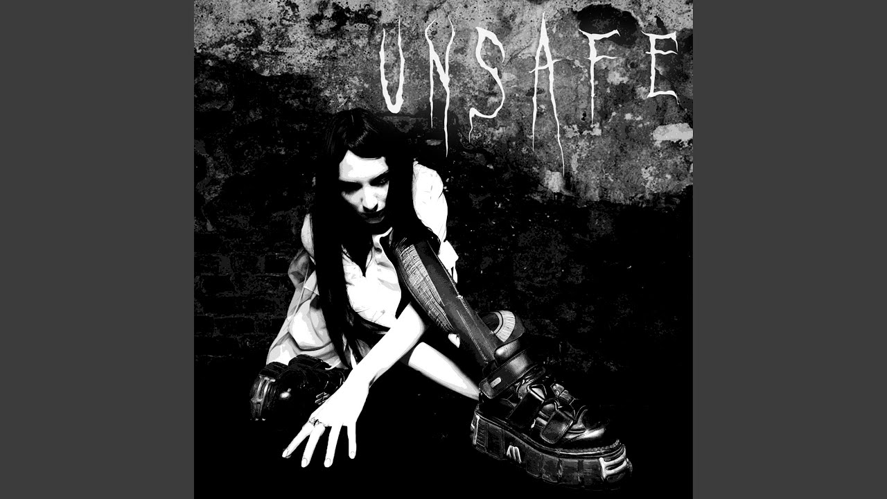 UNSAFE