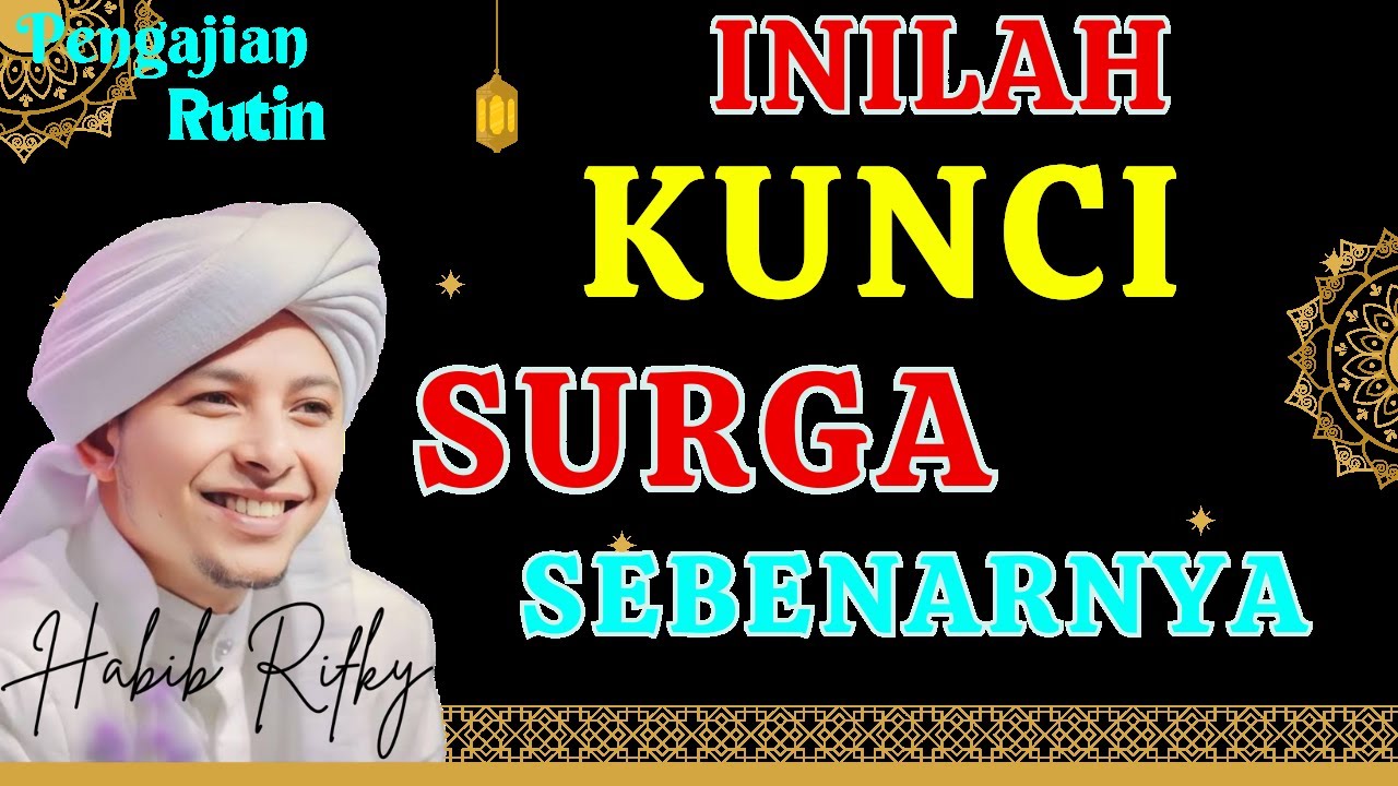 kunci surga istri ada pada suami habib rifky alaydrus