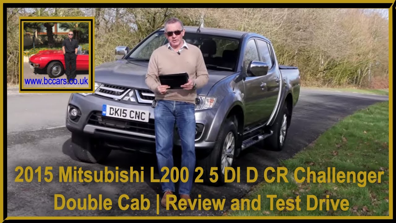 2015 Mitsubishi L200 2 5 DI D CR Challenger Double Cab | Review and Test Drive