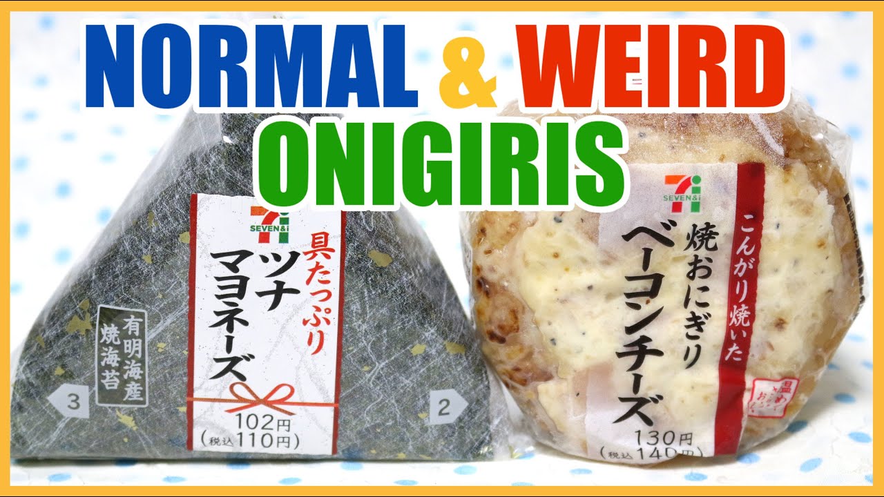 NORMAL & WEIRD ONIGIRIS