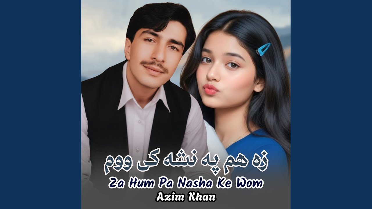 Za Hum Pa Nasha Ke Wom