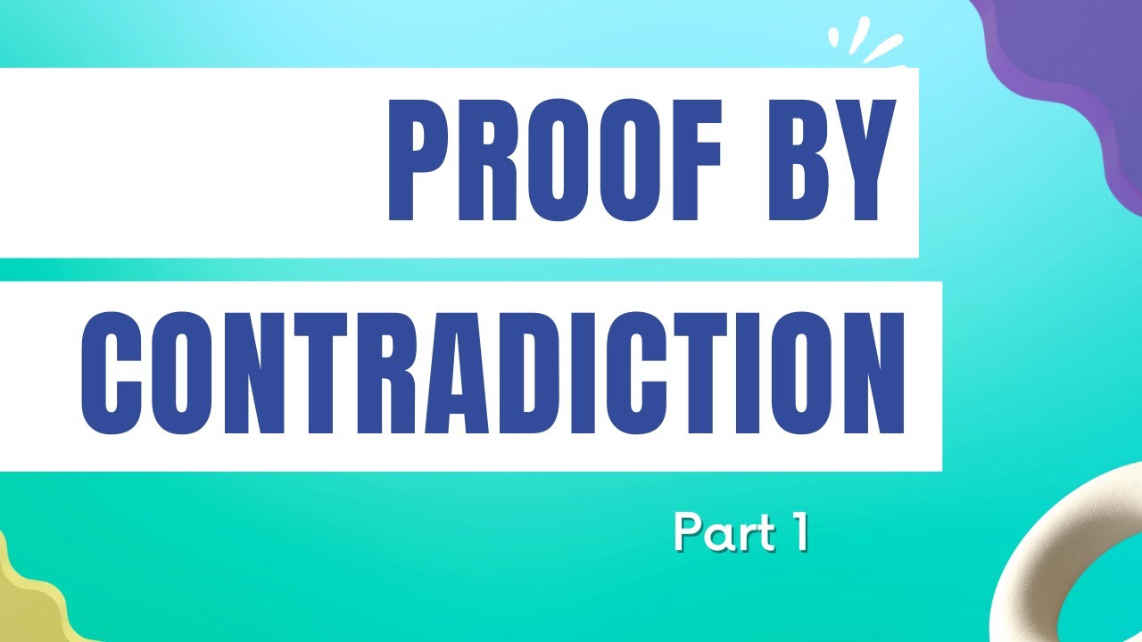 Lecture 10   Proof by Contradiction