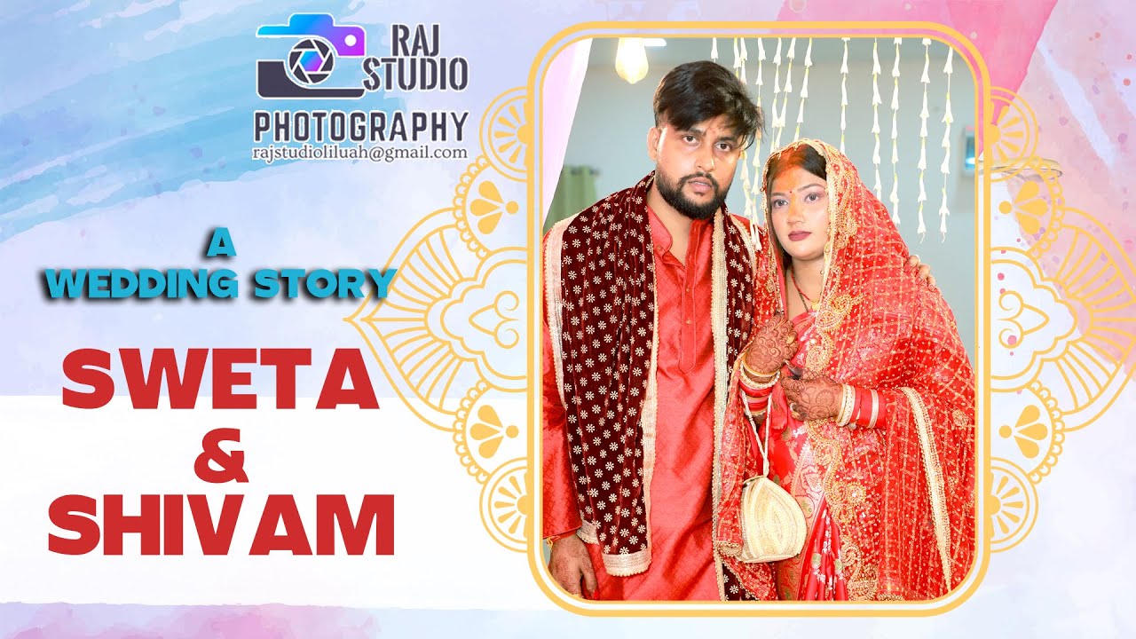 SWETA weds SHIVAM || SHUBH VIVAH || RAJ STUDIO 9831903089