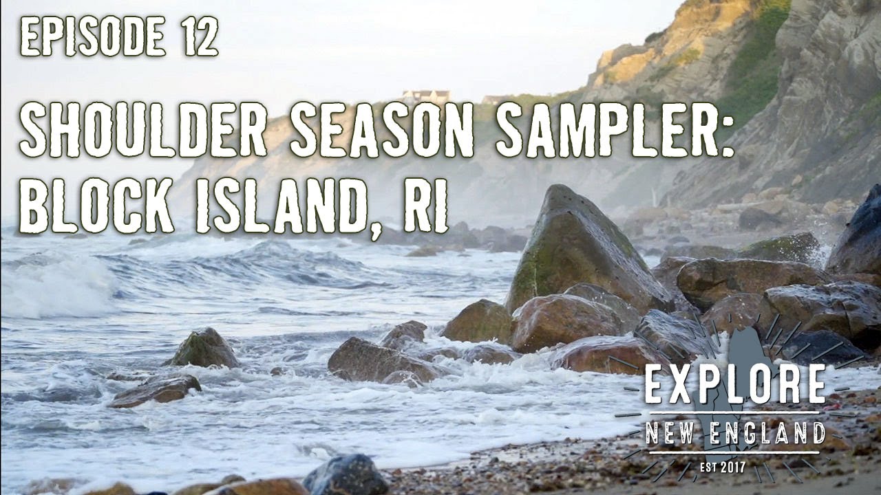 Ep. 12: Shoulder Season Sampler: Block Island, RI