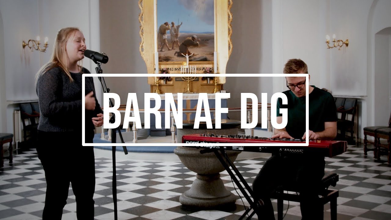 Barn Af Dig // Lea Hansen - WorshipToday