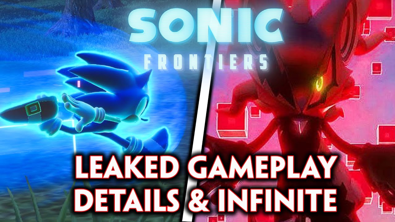 Sonic Frontiers - NEW CONFIRMED LEAK Reveals NEW GAMEPLAY Details & INFINITE??