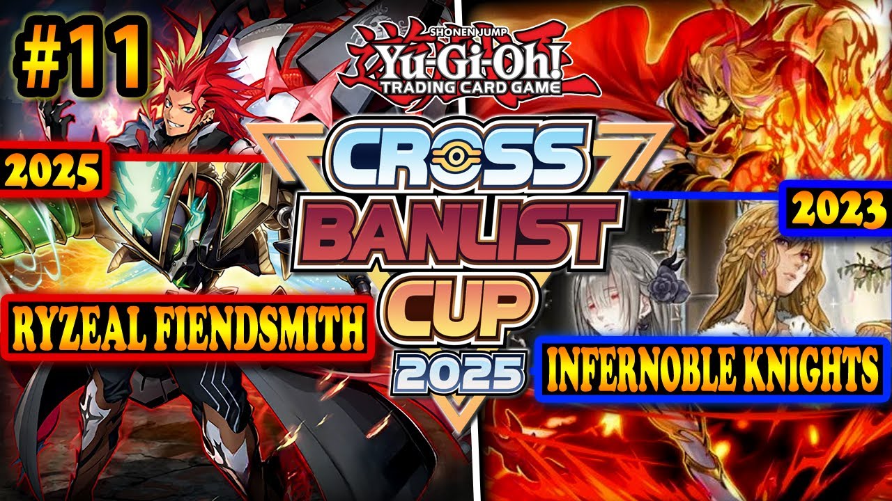 Ryzeal Fiendsmith (2025) vs. Infernoble Knights (2023) | Cross-Banlist Cup 2025