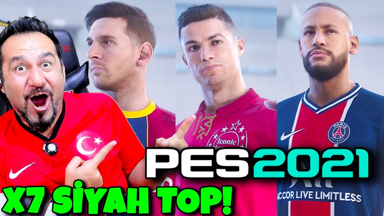 RONALDO! MESSI! NEYMAR! YOK ARTIK! 7X SİYAH TOP GELDİ! | PES 2021 SİYAH TOP AÇILIMI