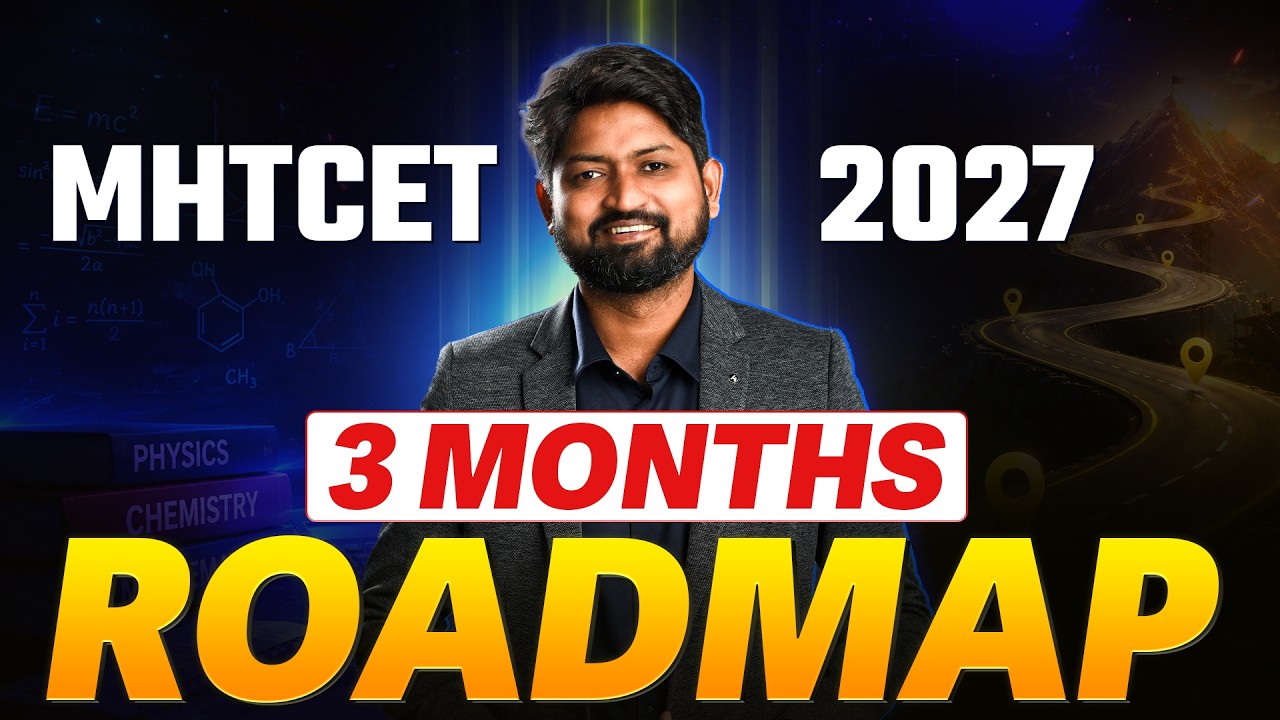 MHT-CET 2027 | COMPLETE 3-MONTH ROADMAP By Ankush Sir | #mhtcet2027