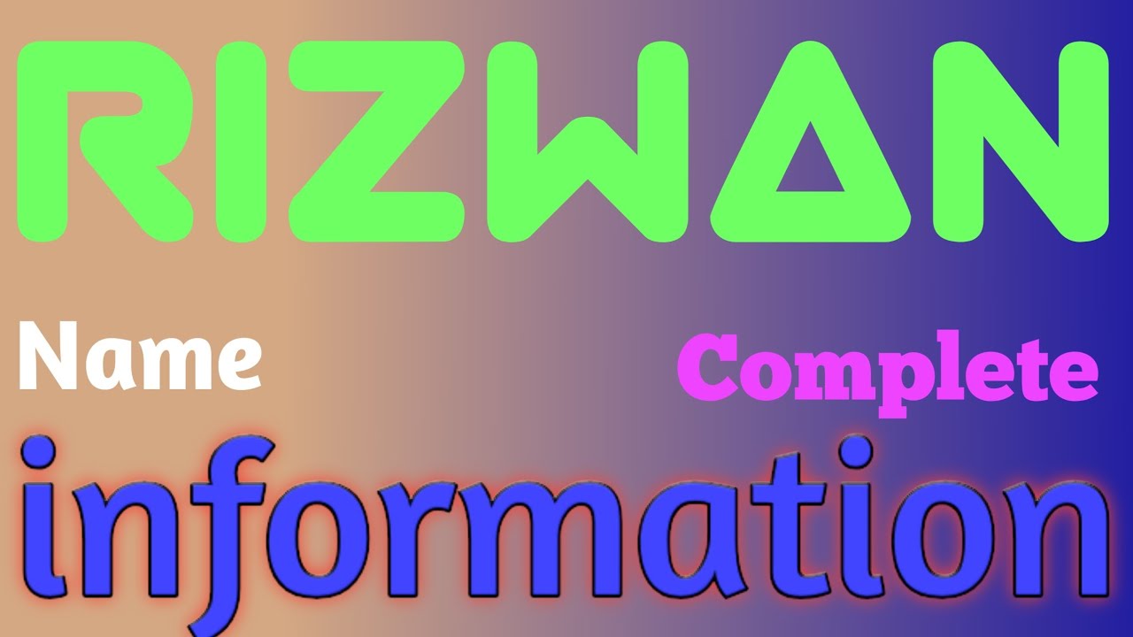 Rizwan Name Meaning | Rizwan Name Full Details | Rizwan Naam Ki Rashi | The Secret of Name