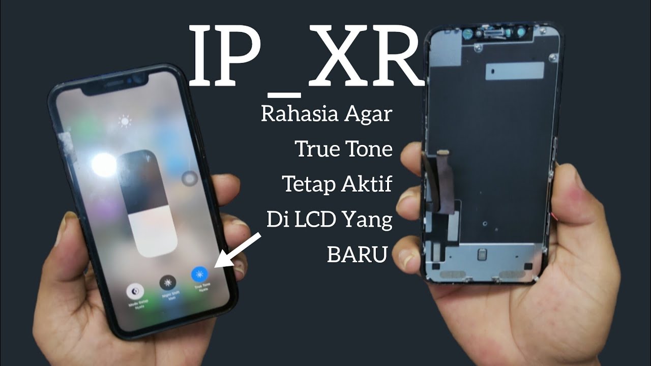 True Tone Tetap Nyala Di Lcd Yang Baru // iPhone XR Ganti Lcd True Tone Tetap Nyala