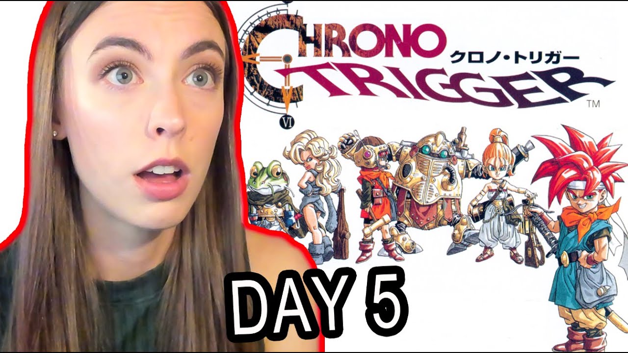 FIRST TIME PLAYING CHRONO TRIGGER (DAY 5)