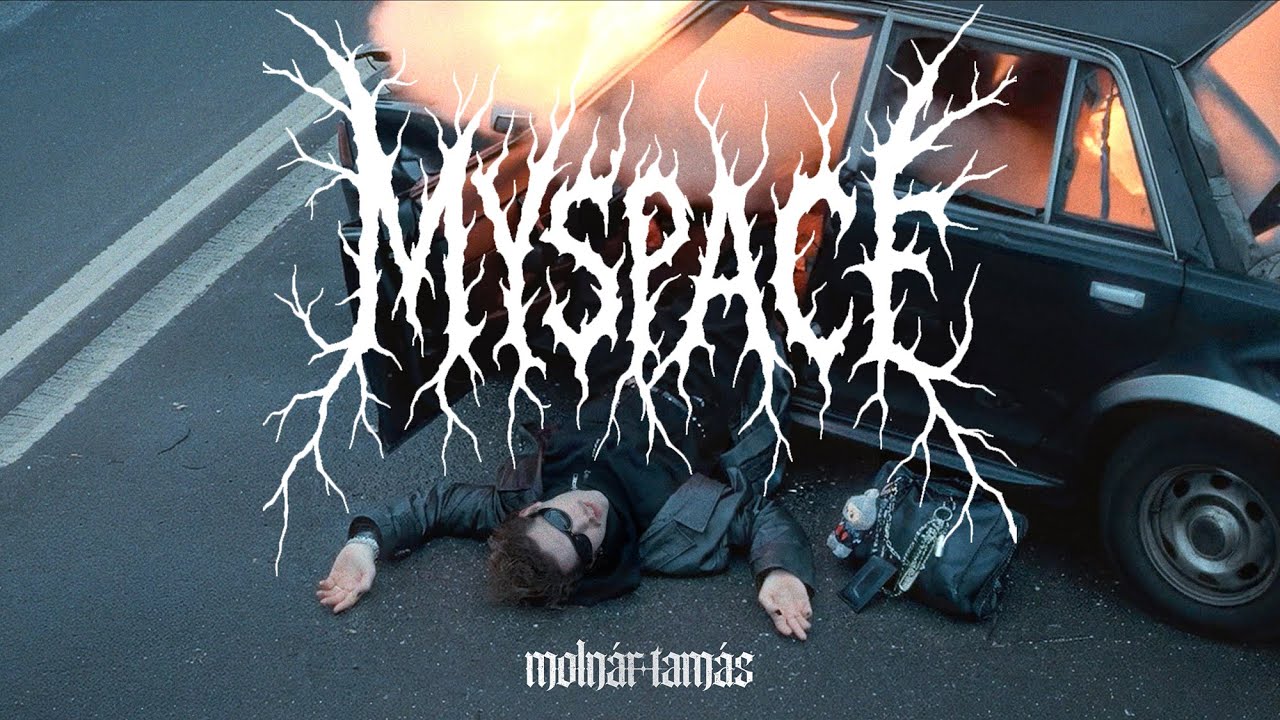 Moln&aacute;r Tam&aacute;s - MYSPACE (OFFICIAL MUSIC VIDEO)