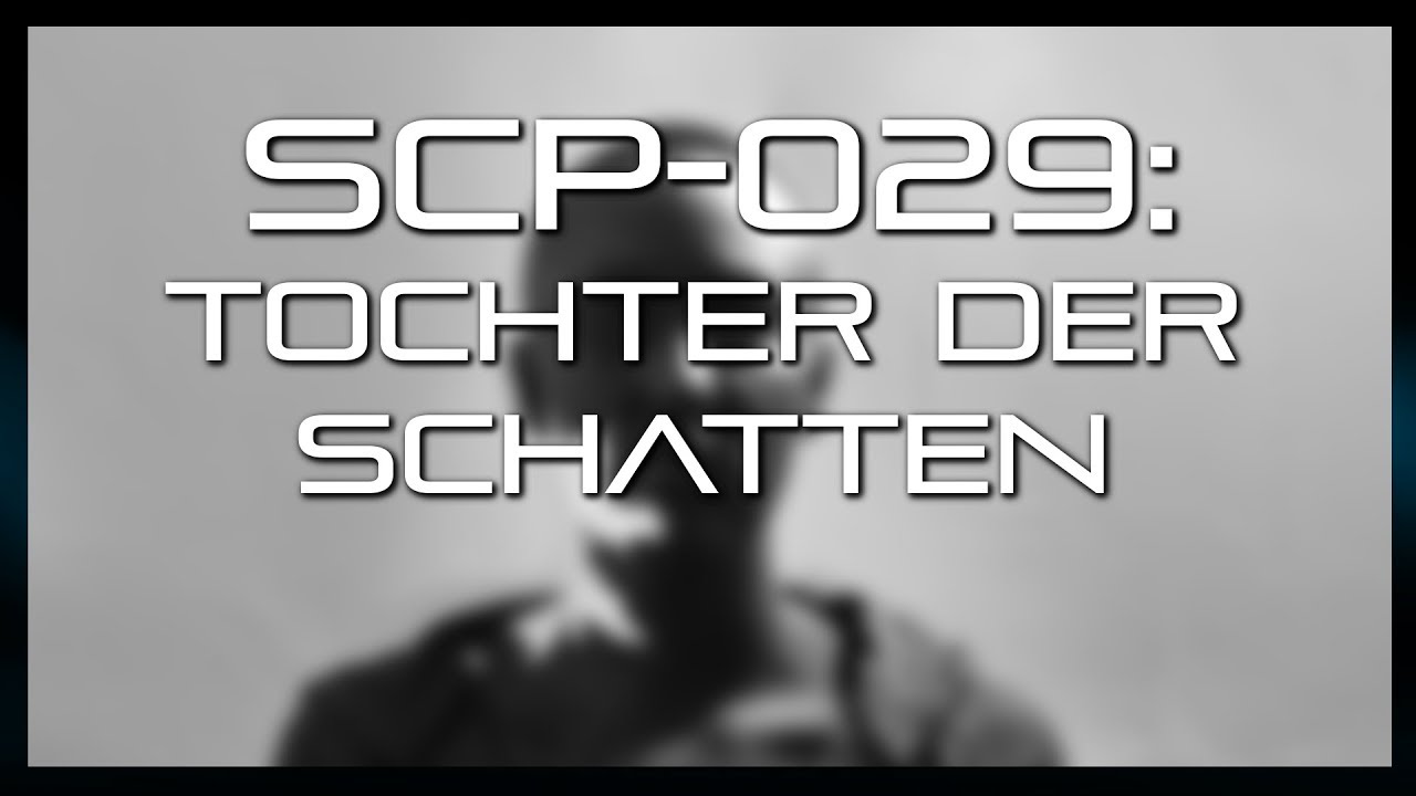 SCP-029: Tochter der Schatten