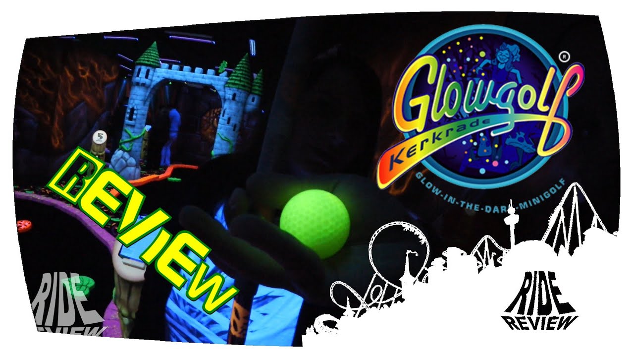 GlowGolf - Kerkrade (NL) - Review / Vlog