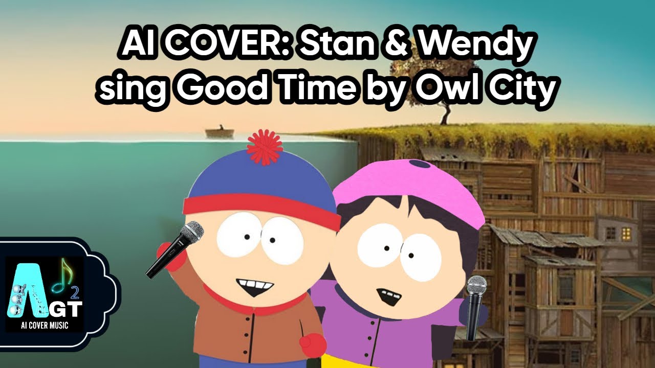 Stan & Wendy Sing Good Time (AI Cover)