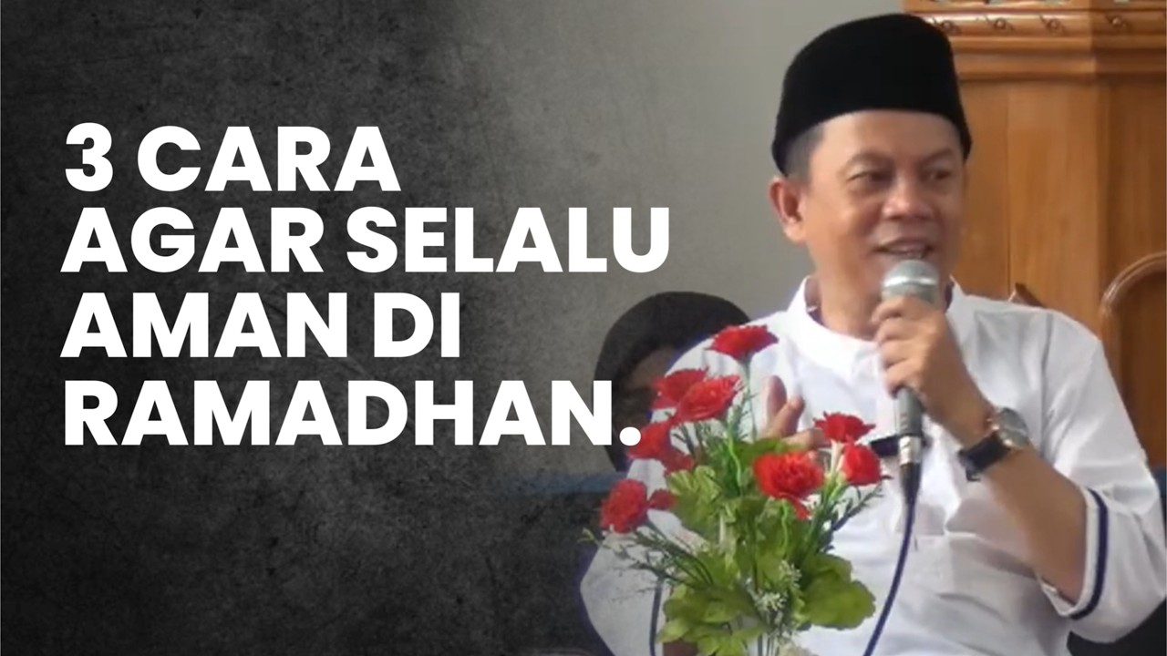 Ustadz Ucu Najmudin M.Pd | LAKUKAN 3 HAL INIH AGAR ANAK KITA AMAN DAN DIJAGA ALLAH DI RAMADHAN