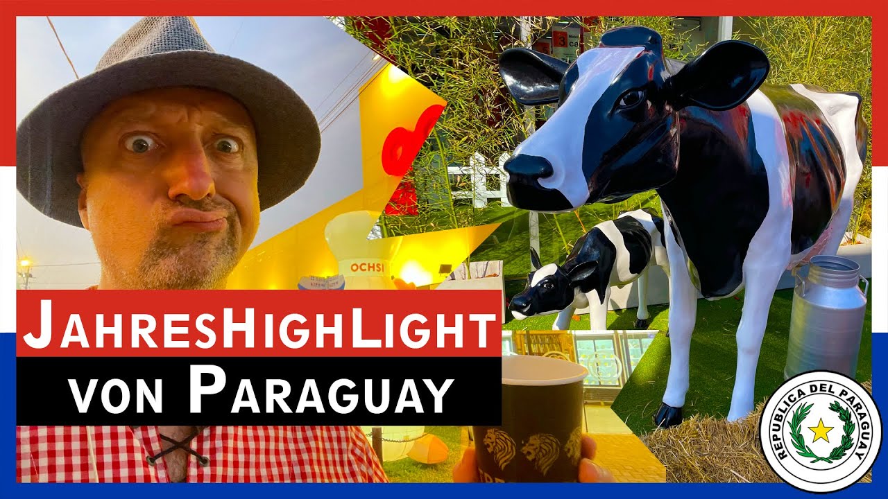 Das Jahres-Highlight von Paraguay: Agrarmesse Asunción | Netzwerken im Ausland | Auswandern Paraguay