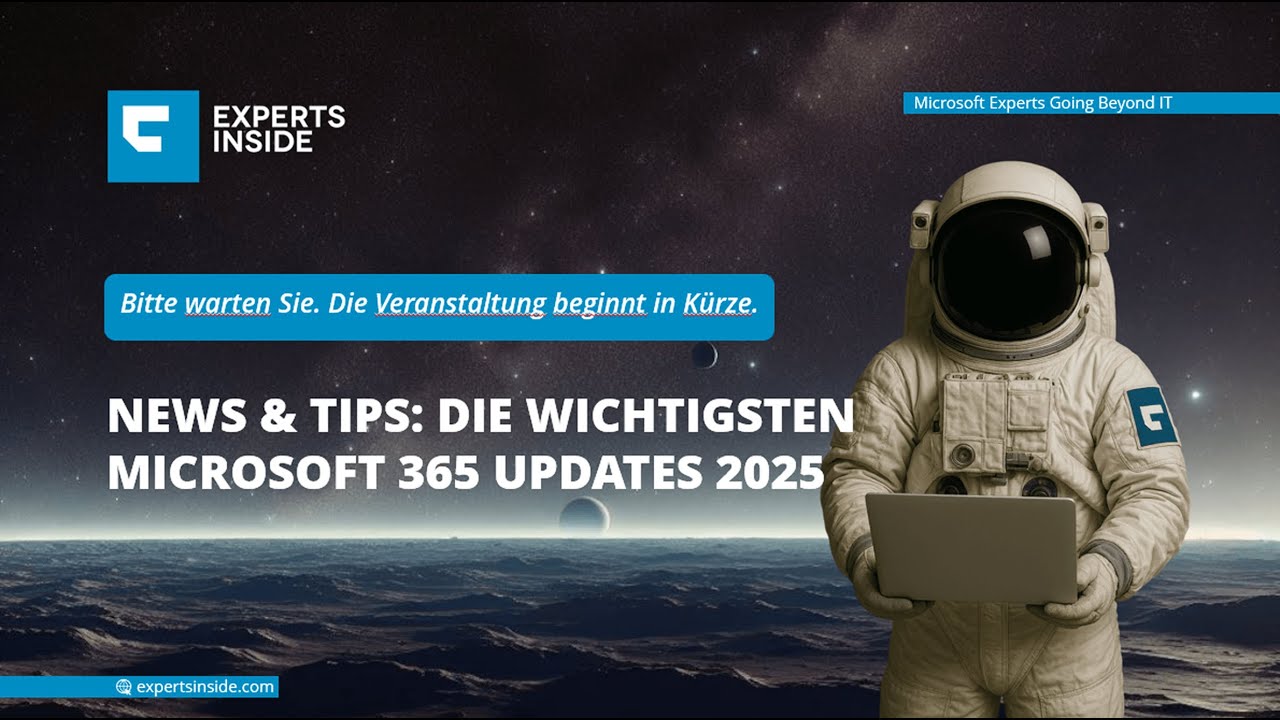 News & Tips - Die wichtigsten Microsoft 365 Updates 2025