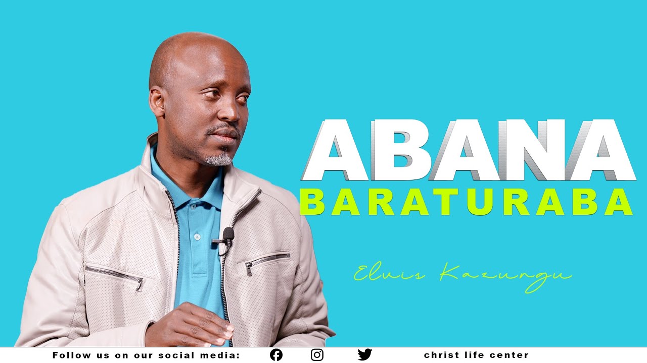NIBA HARI IKINTU COBA CARAGENZE NABI MU MU RYANGO, NIGUTE WAKINGIRA ABANA? Elvis Kazungu