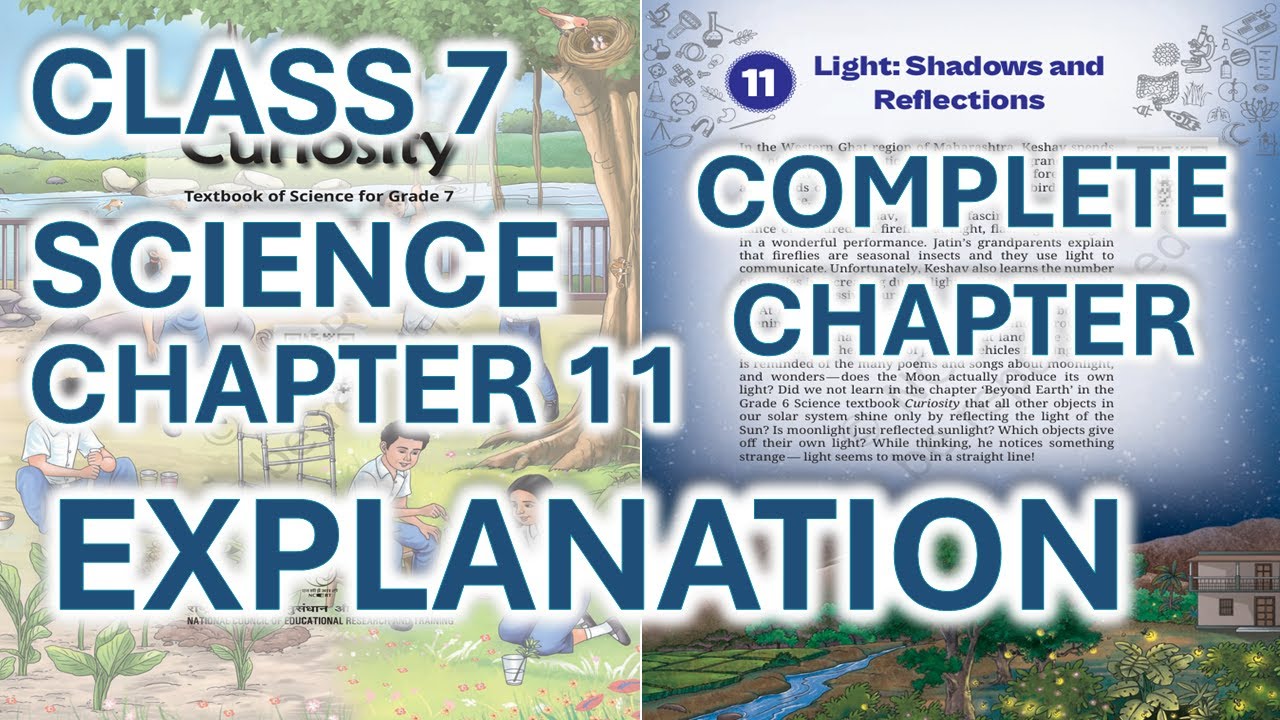 Class 7 Science Chapter 11 | Light: Shadows and Reflections | CBSE NCERT New