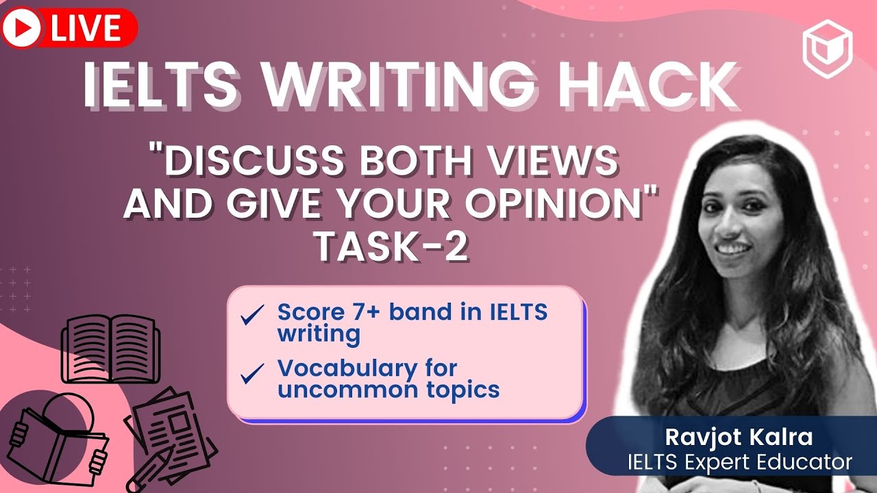 IELTS Writing Task 2: Discuss Both The Views And Give Your Opinion