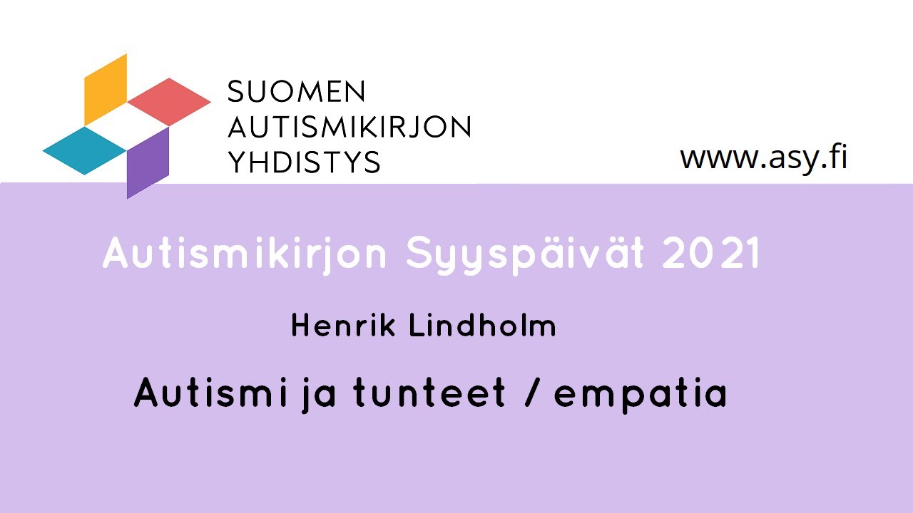 Autismi ja tunteet /empatia