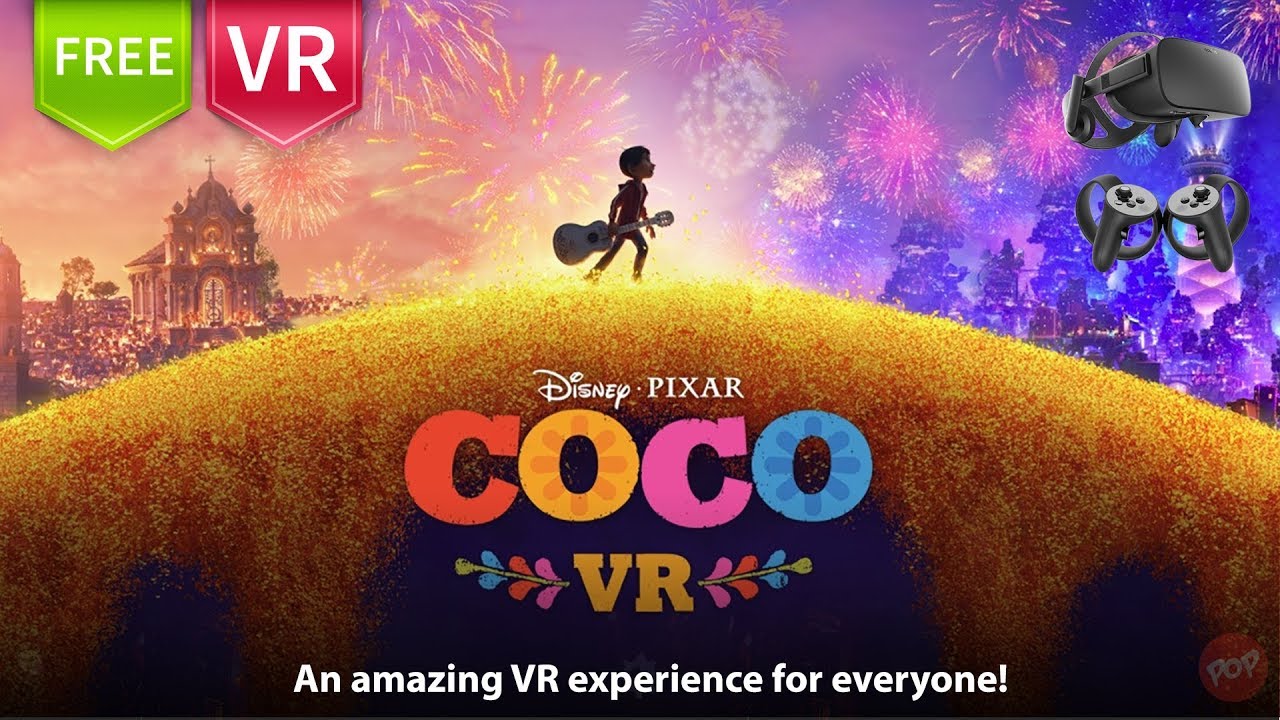 Coco VR Oculus Rift An amazing VR experience for everyone!