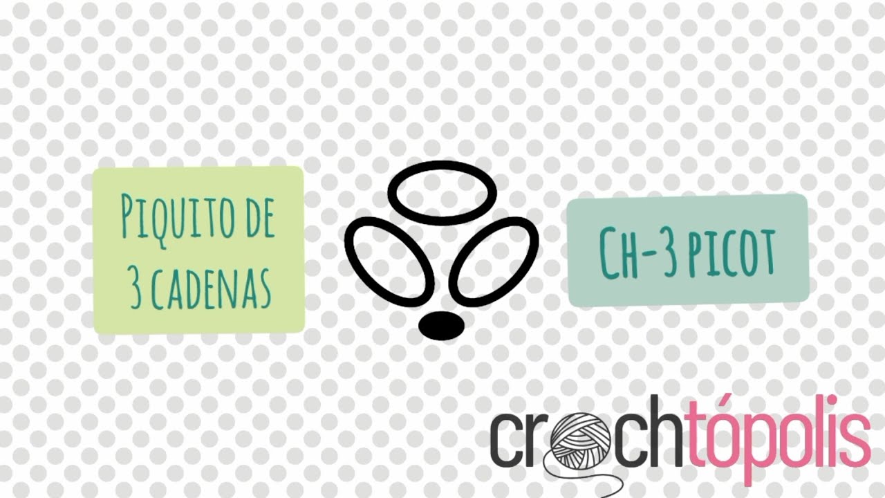 Piquito de 3 cadenas | ch-3 picot | Picot de 3 cadenetas