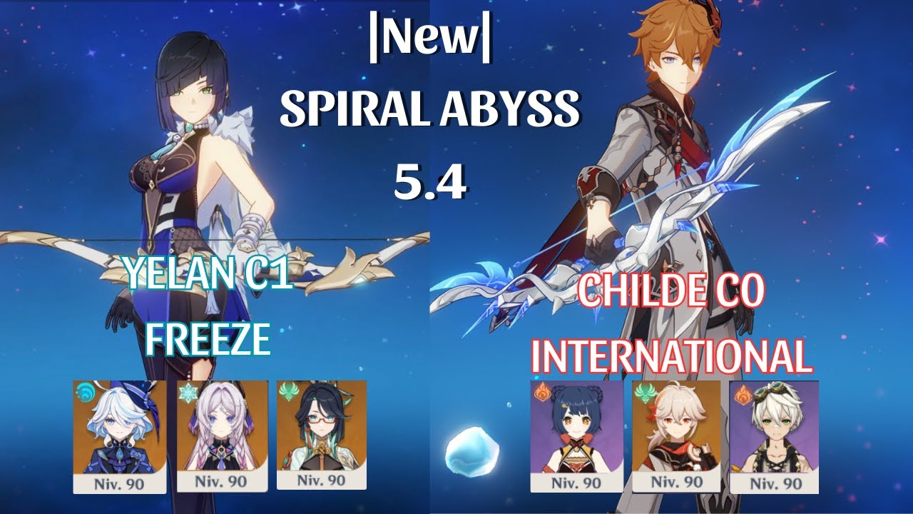 YELAN C1 FREEZE & CHILDE C0 INTERNATIONAL | NEW Spiral Abyss 5.4 | Genshin Impact