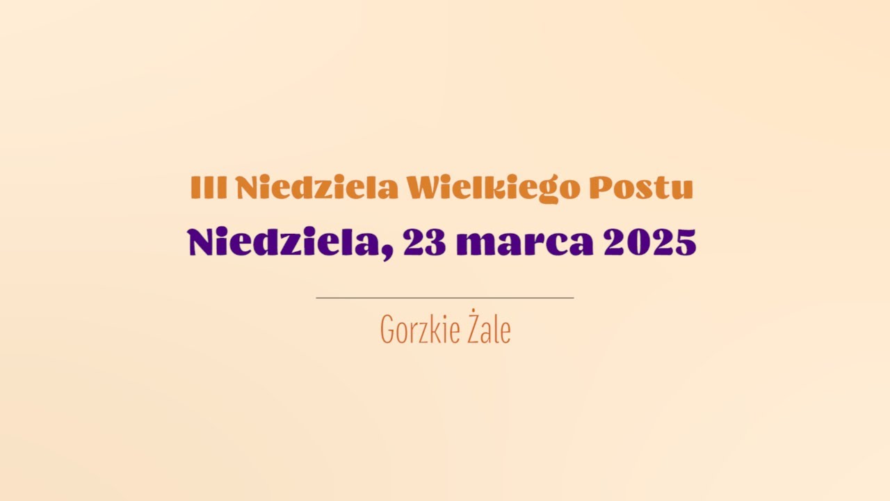 Gorzkie Żale z kazaniem pasyjnym | 23 marca 2025