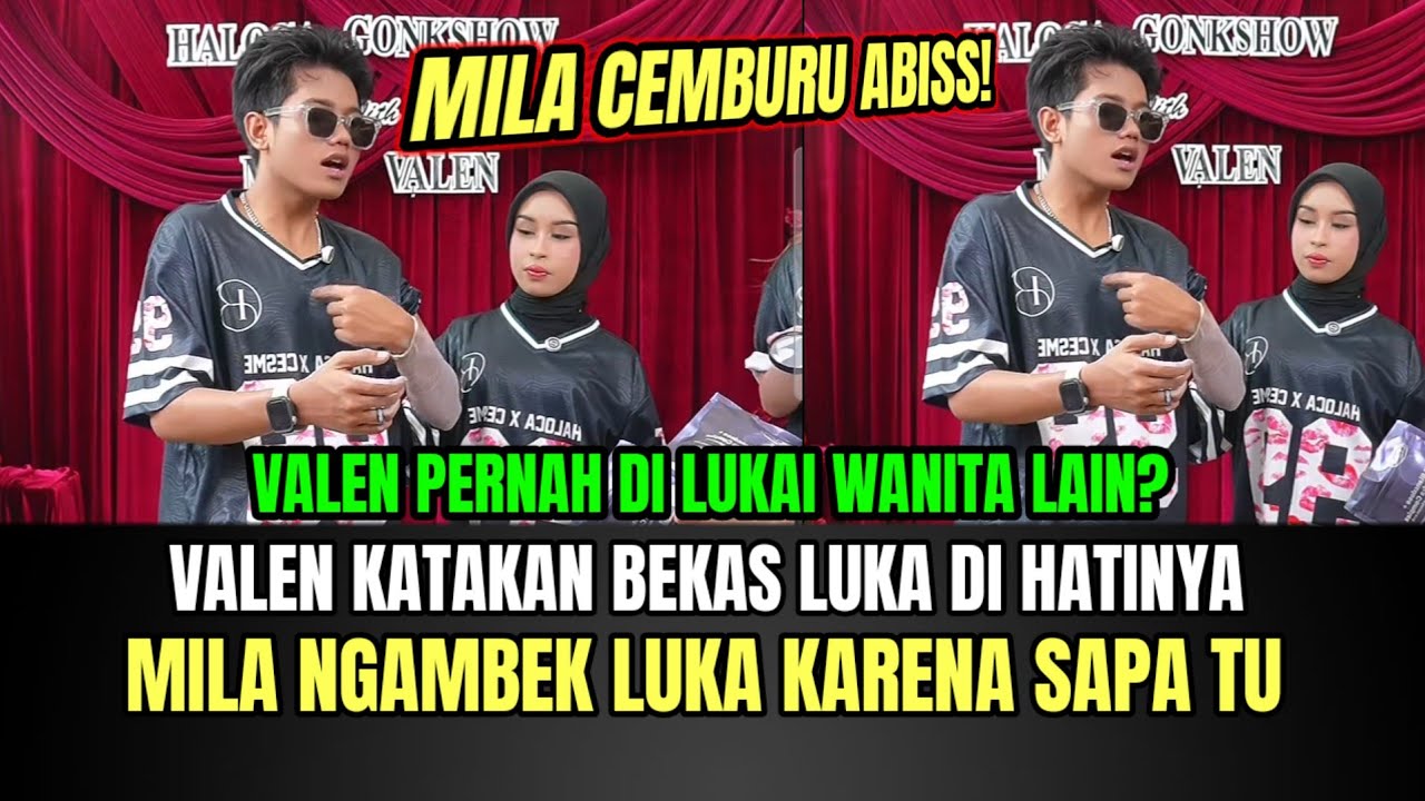 Valen Katakan Bekas Luka di Hatinya, Mila Ngambek Luka Karena Sapa Tu!