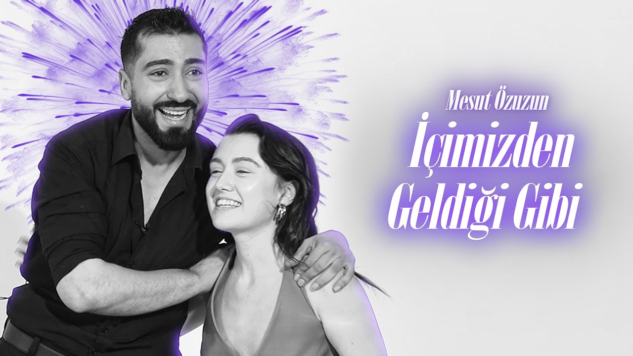 Mesut Özuzun ile İçimizden Geldiği Gibi | Konuk: Cemre Arda