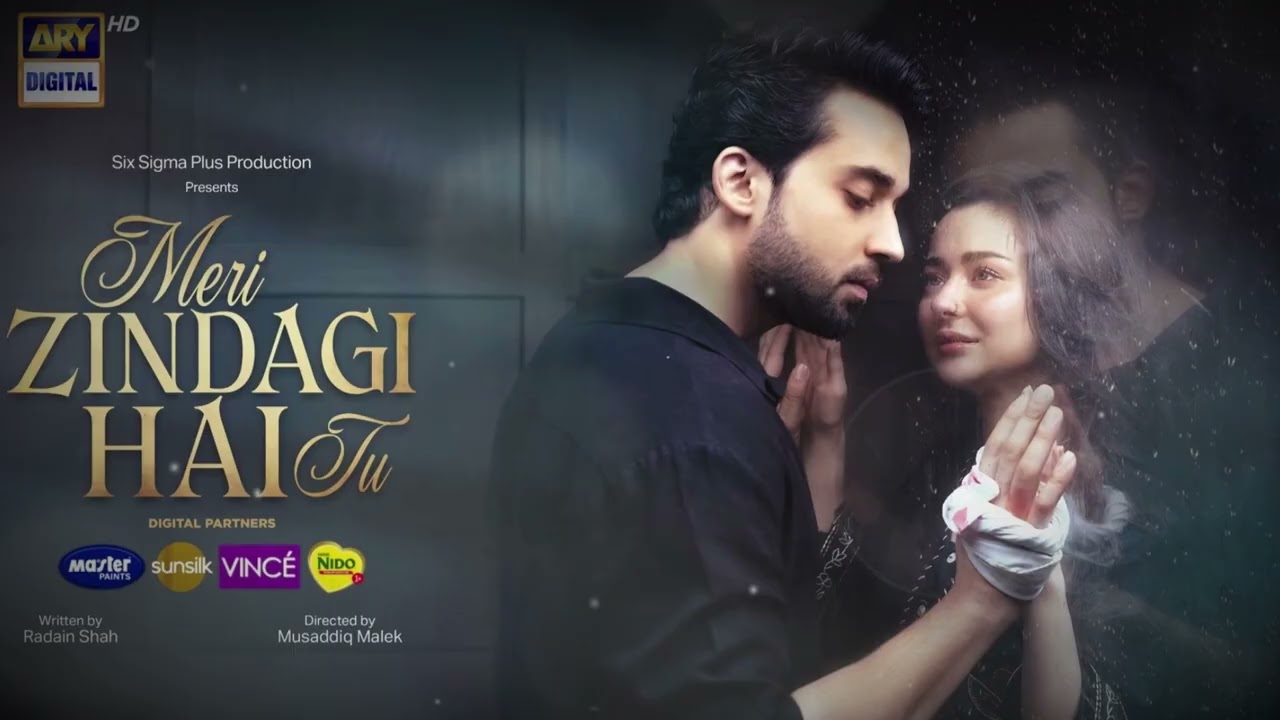 MERI ZINDAGI HAI TU (Full OST)|Asim Azhar x Sabri Sisters | Bilal Abbas & Hania Aamir|ARY Digital