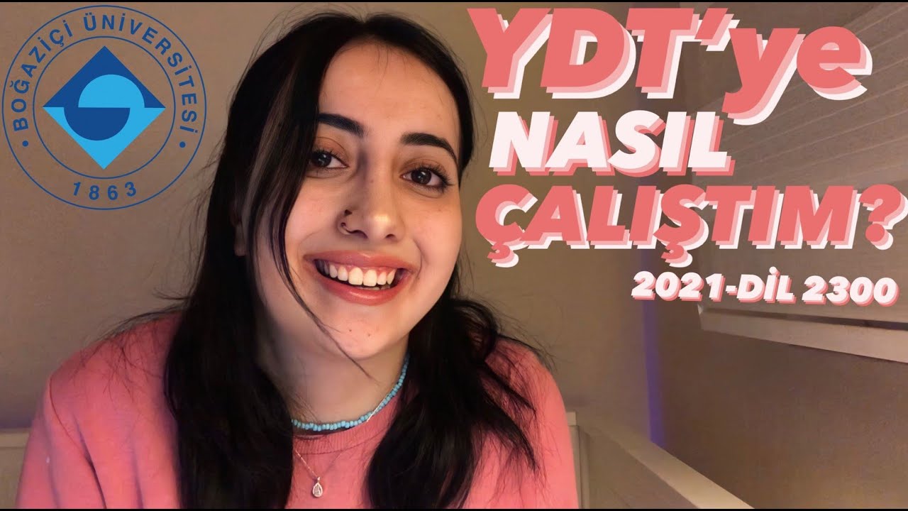 YDT'YE NASIL ÇALIŞTIM? HANGİ KAYNAKLARI KULLANDIM? BOĞAZİÇİ ÜNİVERSİTESİ KAZANDIRAN GÜNLÜK ÇALIŞMAM