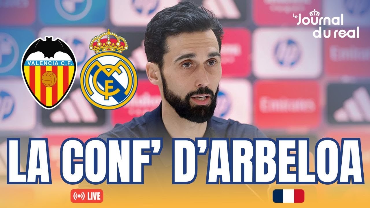 🔴🇫🇷 LIVE | VALENCE - REAL MADRID | LA CONFÉRENCE DE PRESSE D'ÁLVARO ARBELOA EN FRANÇAIS