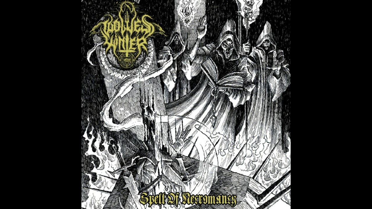Wolves' Winter - Spell of Necromancy (EP : 2019)