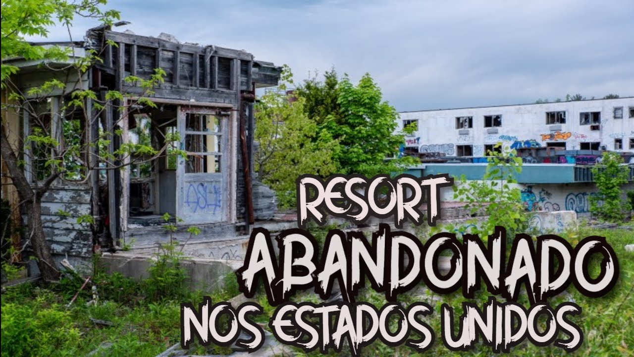RESORT ABANDONADO NOS ESTADOS UNIDOS (NOVA YORK)
