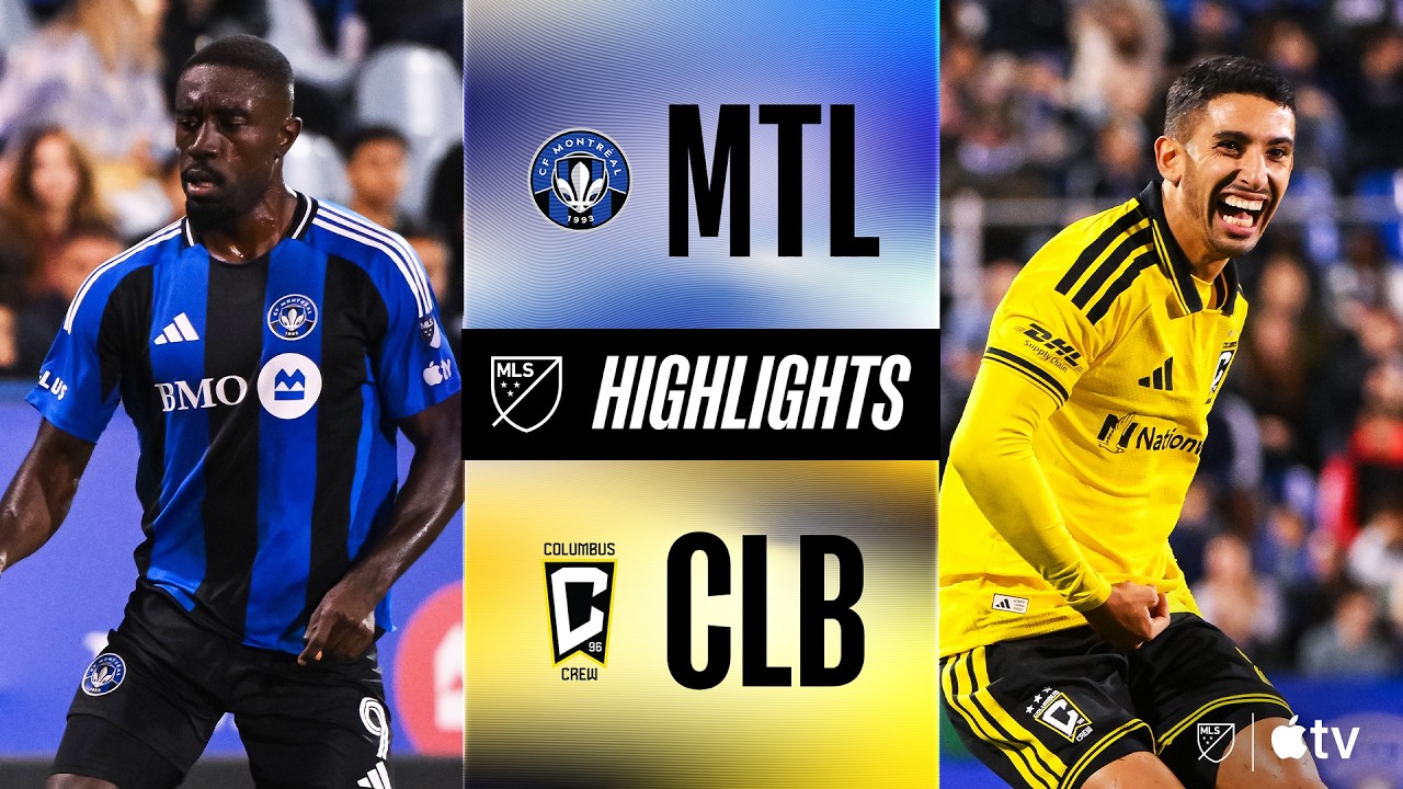 CF Montr&eacute;al vs. Columbus Crew | Full Match Highlights