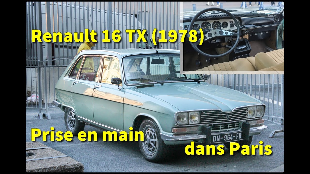 Essai d'une Renault 16 TX de 1978