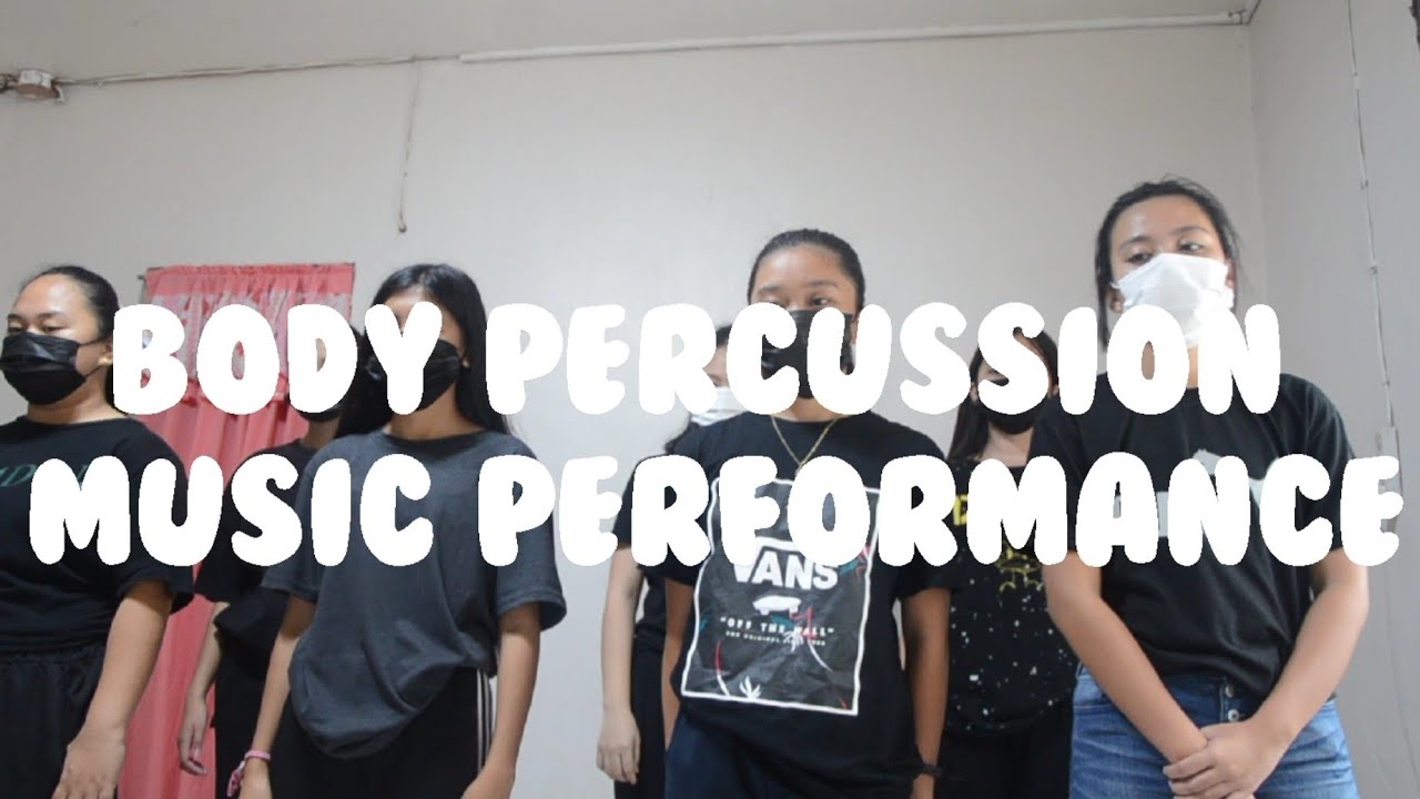 Body Percussion Performance(MAPEH)| G-10 RIZAL