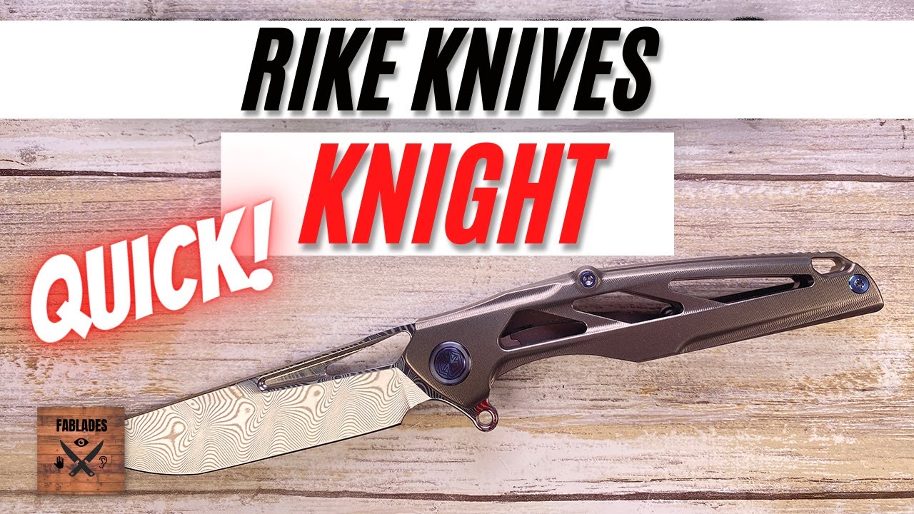 Rike Knives Knight Pocketknife. Fablades Quick Review