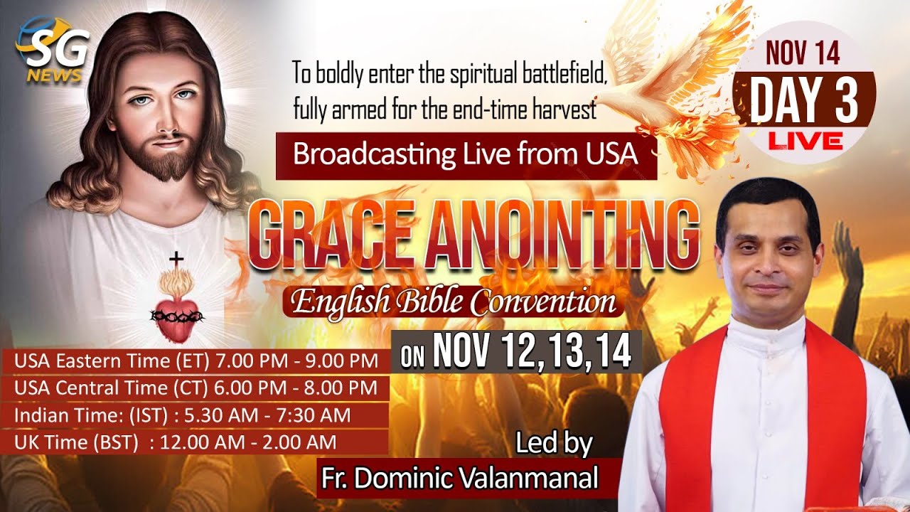 GRACE ANOINTING ENGLISH BIBLE CONVENTION | DAY 3 NOV 14 2025 | LIVE FROM USA | FR DOMINIC VALANMANAL